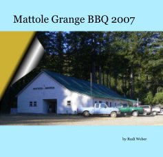 Mattole Grange BBQ 2007 book cover