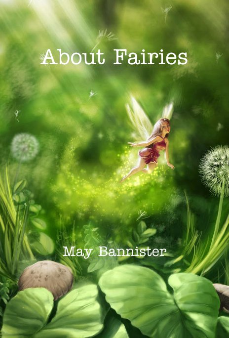 Visualizza About Fairies di May Bannister