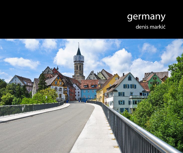 View Germany by Denis Markic
