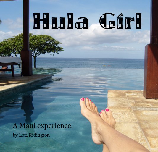 View Hula Girl by Lori Ridington