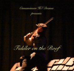 Cinnaminson HS Drama presents Fiddler on the Roof book cover