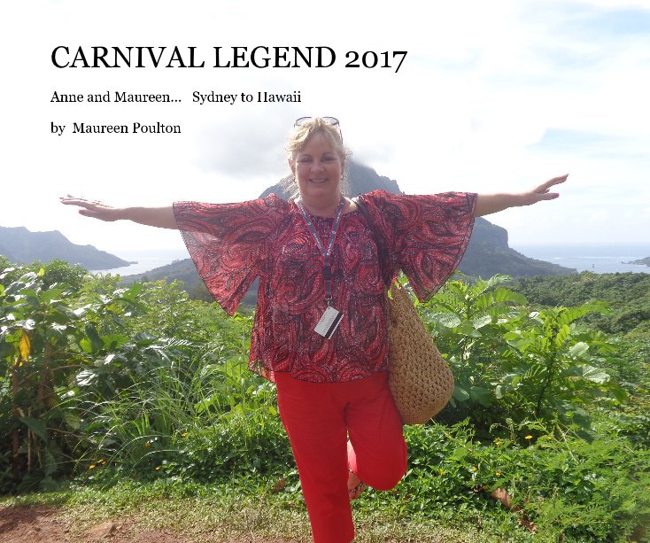 Bekijk CARNIVAL LEGEND 2017 op Maureen Poulton