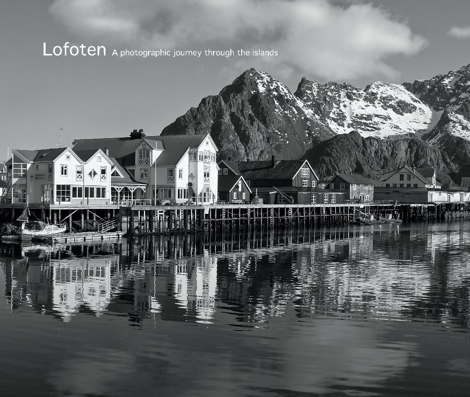 View Lofoten A photographic journey through the islands by sandrajordan