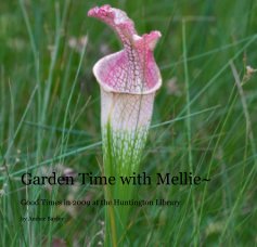 Garden Time with Mellie~ book cover