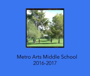 2017 Metro Middle School yearbook book cover