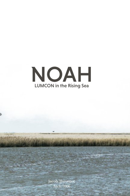 Ver NOAH: LUMCON in the Rising Sea por Jacob Thevenot