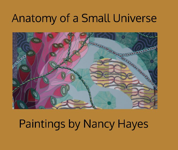 Visualizza Anatomy of a Small Universe di Nancy Hayes