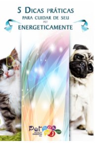 5 Dicas de Como Proteger seu Pet Energeticamente book cover