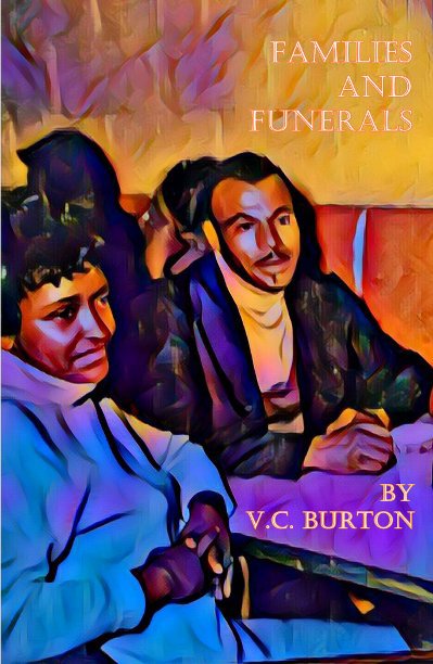 View Families and Funerals by VC Burton