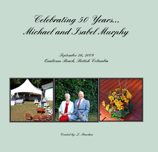 View Michael and Isabel Murphy by Created by: L. Strachan