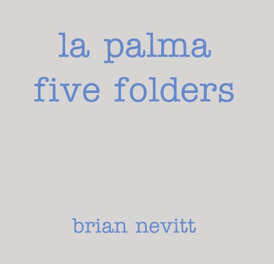 View la palma five folders by brian nevitt