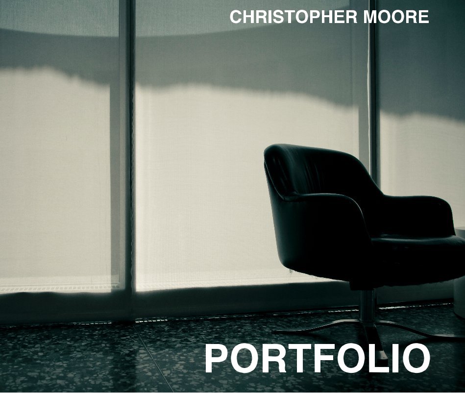 View PORTFOLIO by CHRISTOPHER MOORE