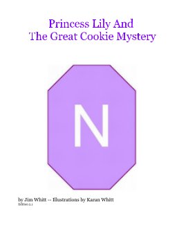 Princess Lily And The Great Cookie Mystery book cover
