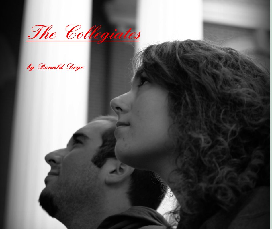 View The Collegiates by Donald Drye