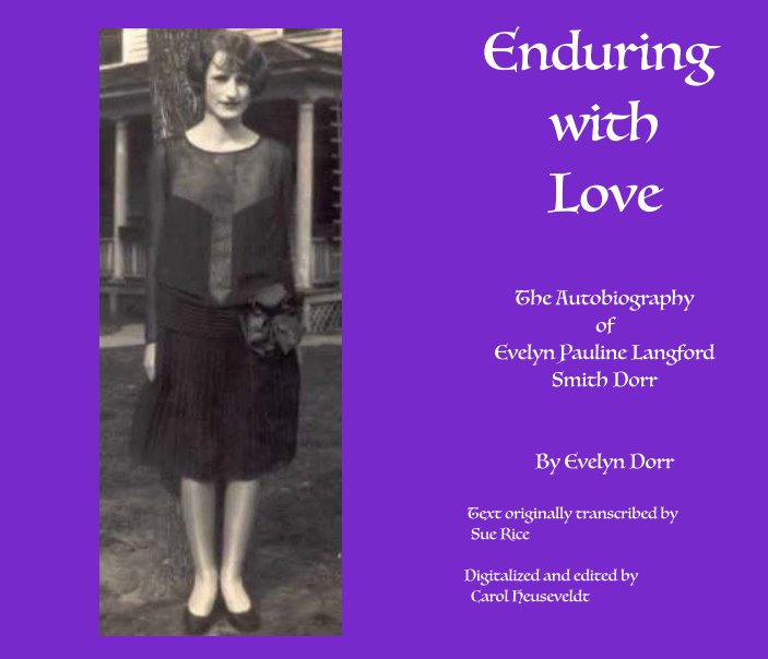 View Enduring with Love by Evelyn Dorr, Sue Rice, Carol Heuseveldt