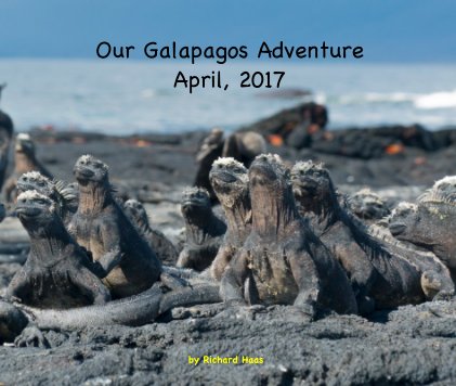Our Galapagos Adventure April, 2017 book cover