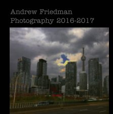 Andrew Friedman Photography 2016-2017 book cover