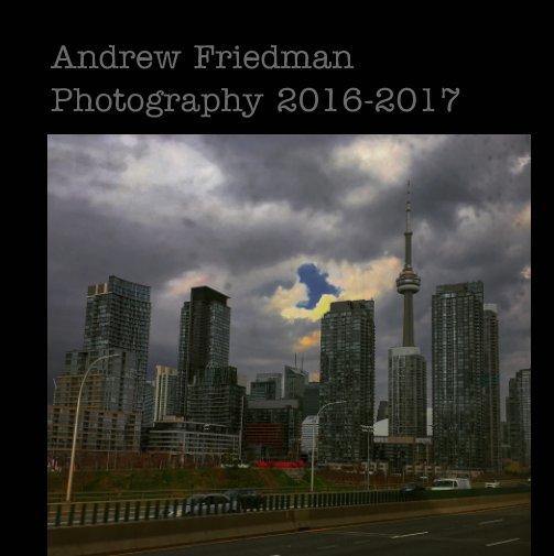Visualizza Andrew Friedman Photography 2016-2017 di Andrew Friedman