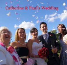 Catherine & Paul's Wedding book cover