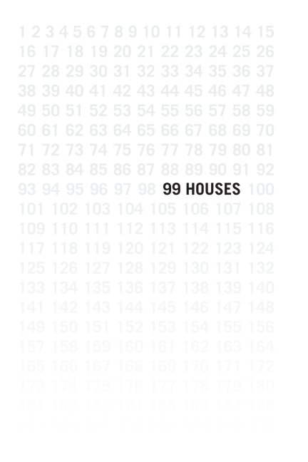View 99 Houses by V. Mitch McEwen