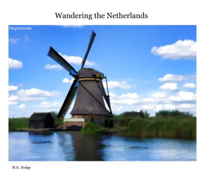 Wandering the Netherlands book cover