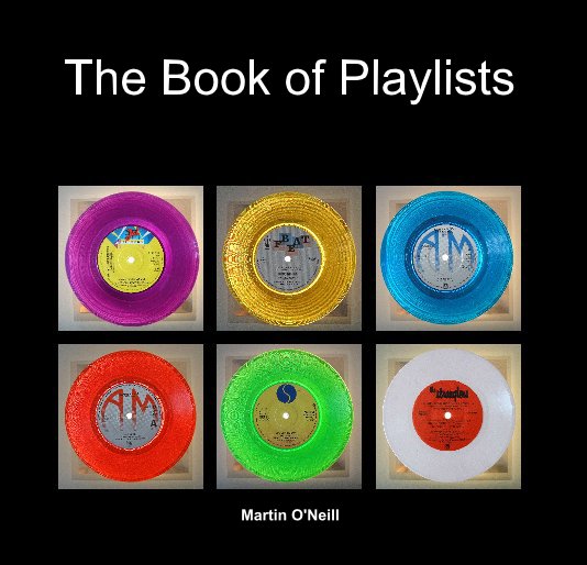 View The Book of Playlists by Martin O'Neill