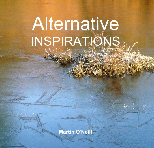 Visualizza Alternative INSPIRATIONS di Martin O'Neill
