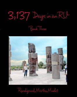 3,137 Days in an RV: Book Three book cover