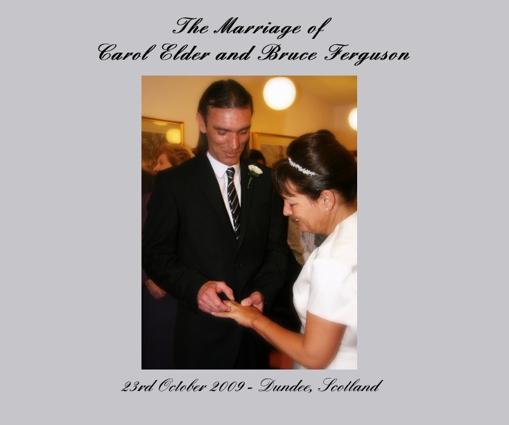 Ver The Marriage of Carol Elder and Bruce Ferguson por Graham Ferguson