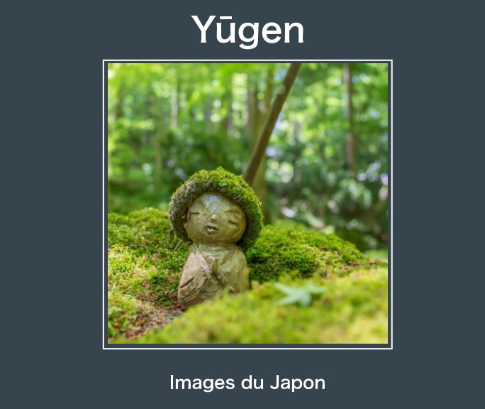 View Yūgen by Jean-Paul Crouzat