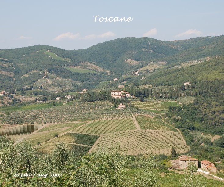 Bekijk Toscane op 26 juli -7 aug. 2009
