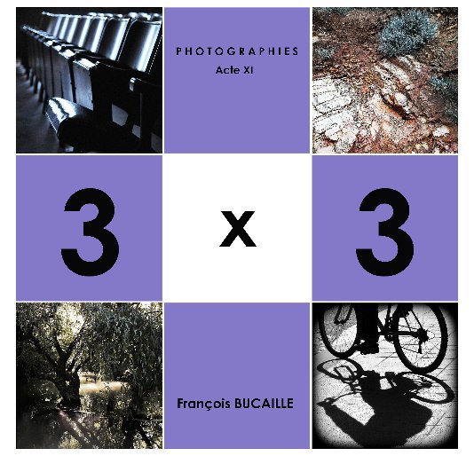 Visualizza 3 x 3 Acte XI di François Bucaille