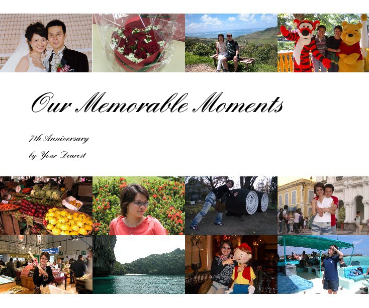 View Our Memorable Moments by Your Dearest