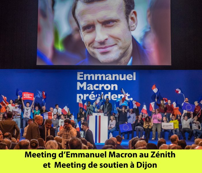 Bekijk Carton plein pour Emmanuel Macron, à Dijon op Bertrand Chambarlhac