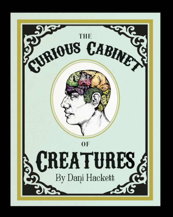 View The Curious Cabinet of Creatures by Dani Hackett
