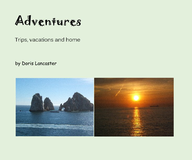 Adventures by Doris Lancaster