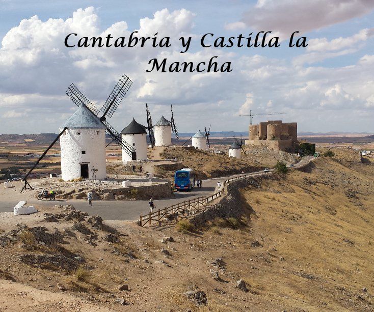 View castilla la mancha y cantabria by Esteban Pla