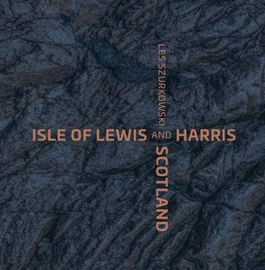 ISLE OF LEWIS & HARRIS SCOTLAND book cover