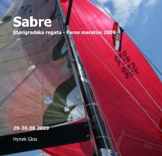 Sabre Starigradska regata - Faros maraton 2009 book cover