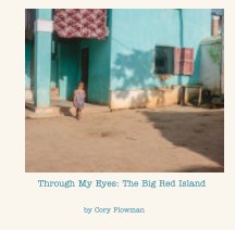 Through My Eyes: The Big Red Island book cover