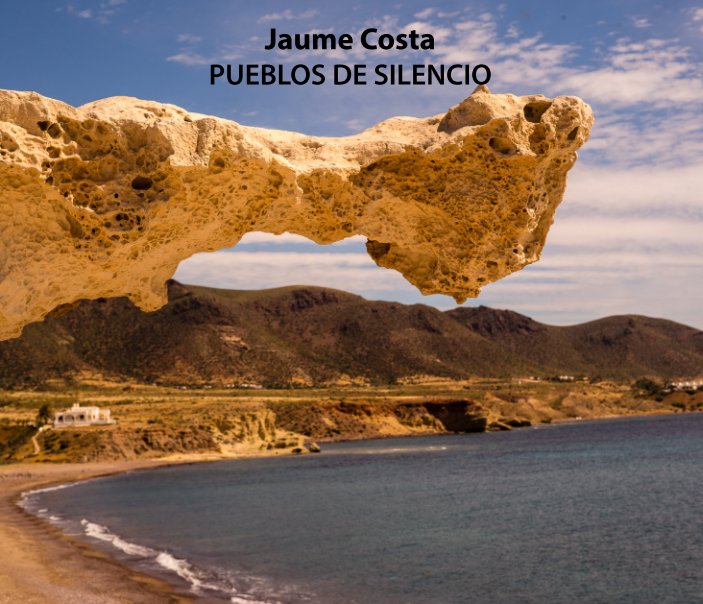 View PUEBLOS DE SILENCIO by Jaume Costa