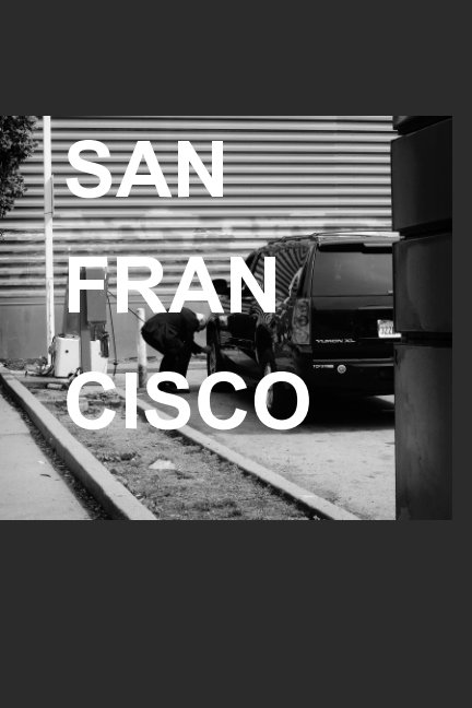 View SAN FRAN CISCO by Andrew Molitor