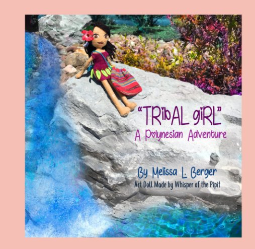 View "Tribal Girl" by Melissa L. Berger