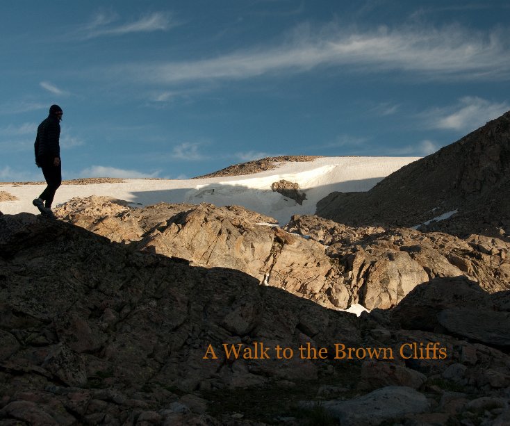 View A Walk to the Brown Cliffs by Daniel L. Ciske