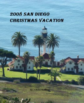 2008 San Diego Christmas Vacation book cover