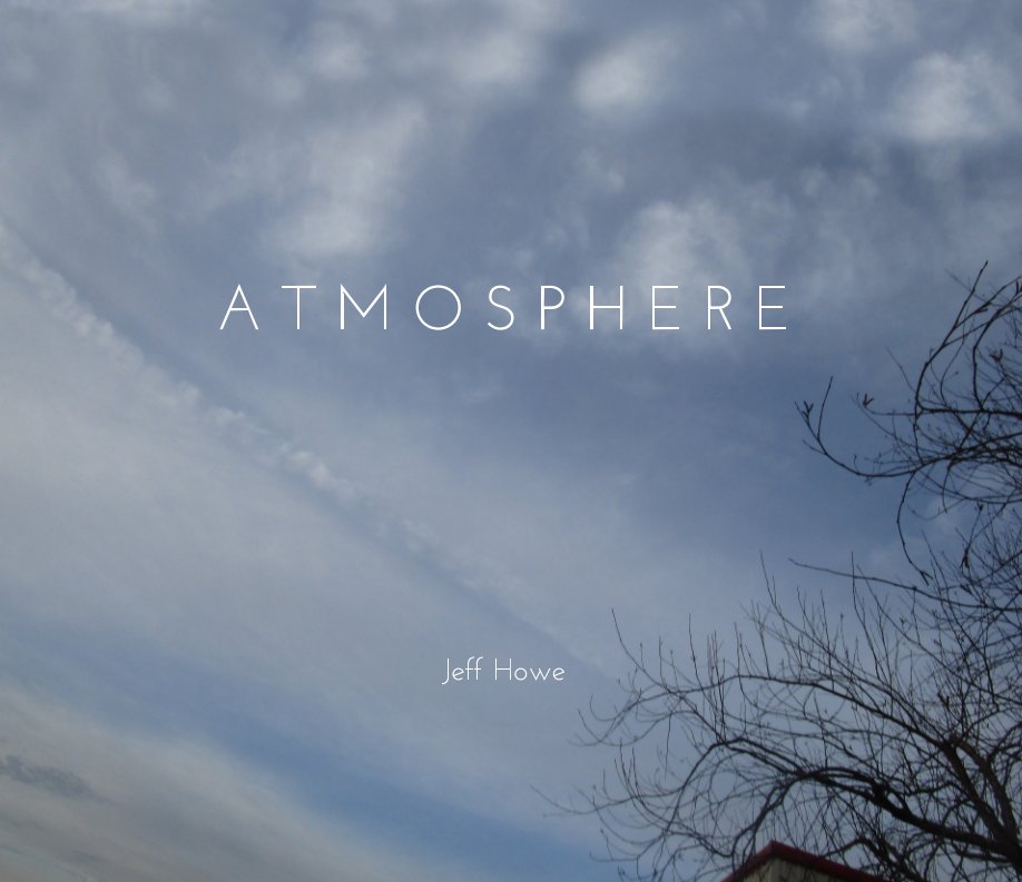 View Atmosphere by Jeff Howe