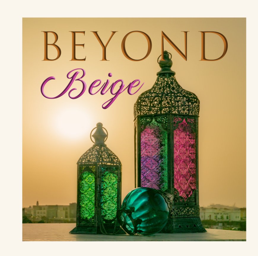 View Beyond Beige by Lisa Harper, Maggie Thorpe, & Kathy Weir