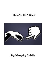 How To Be A Geek book cover