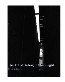 The Art of Hiding in Plain Sight book cover