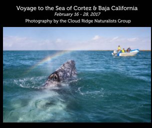 Voyage to the Sea of Cortez & 
Baja California  February, 2017 book cover